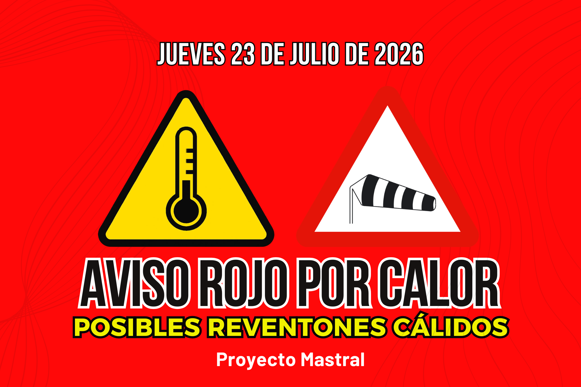 Aviso rojo por calor y riesgo de reventones